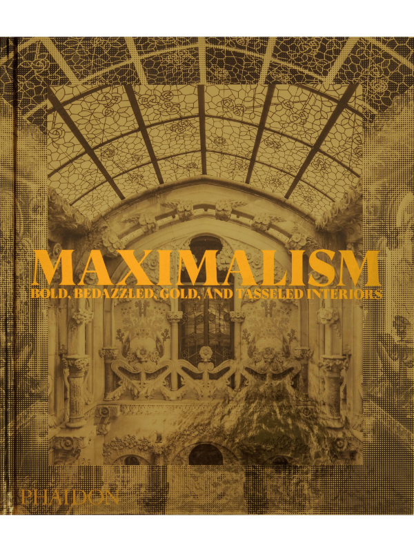 9781838666927 Maximalism - Image 1