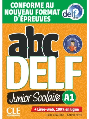 ABC DELF Junior scolaire - Niveau A1 - Livre + DVD + Livre-web - Conforme au nouveau format d'épreuves