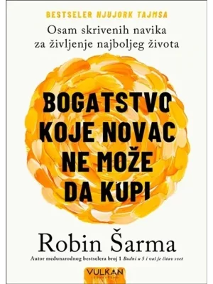 Bogatstvo koje novac ne može da kupi