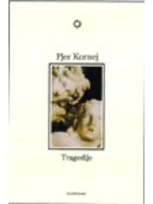 IZABRANE TRAGEDIJE-KORNEJ-PLAT