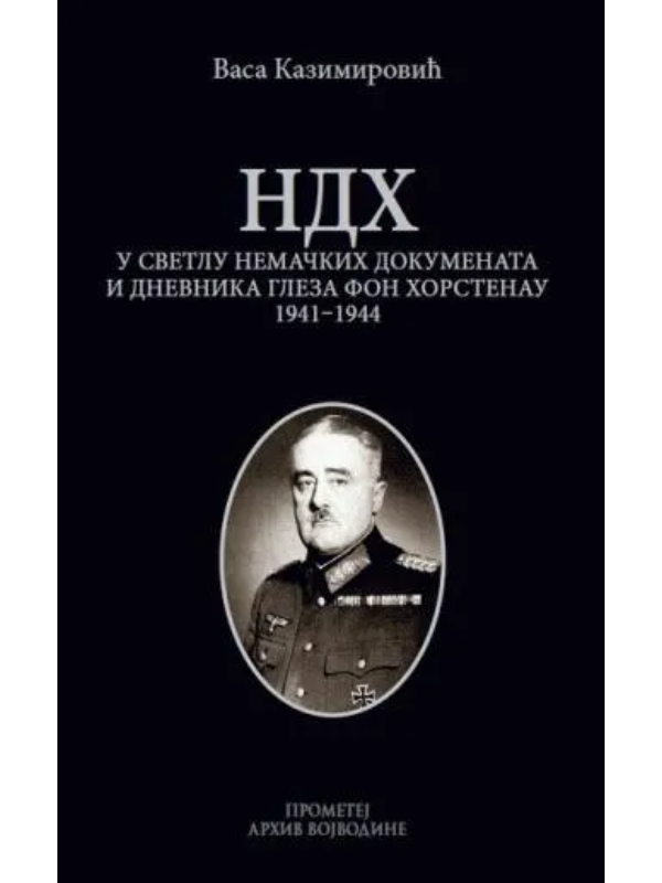 9788651523475 Ndh U Svetlu Nemačkih Dokumenata I Dnevnika Gleza Fon Horstenau - Image 1
