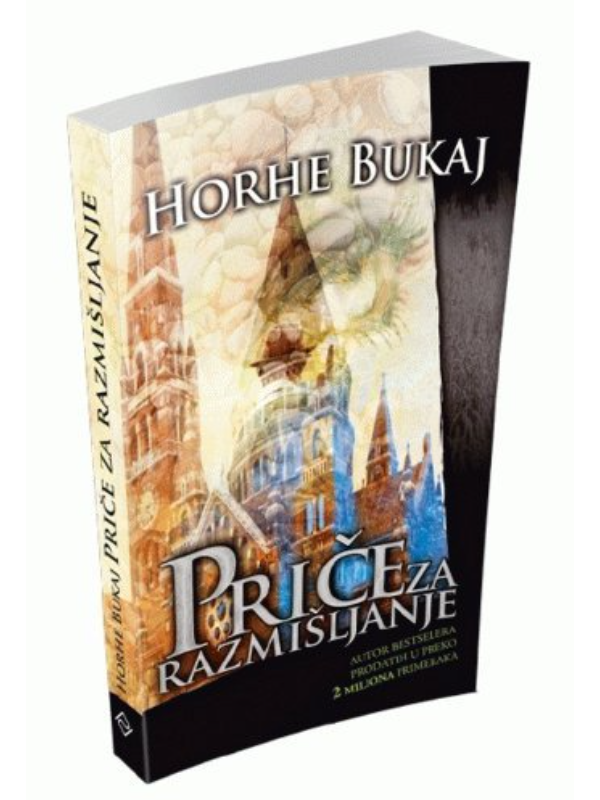 9788660231859 Priče za razmišljanje - Horhe Bukaj - Image 1