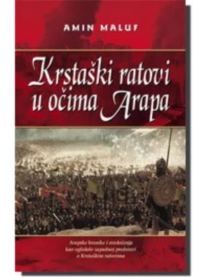 KRSTASKI RATOVI U OCIMA ARAPA