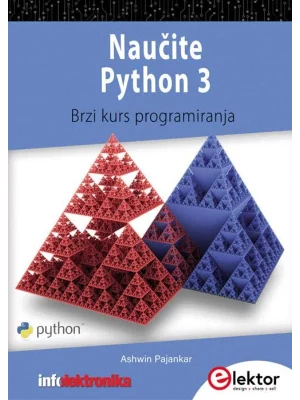 NAUČITE PHYTON 3: Brzi kurs programiranja