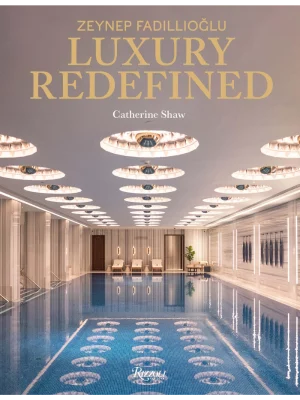Zeynep Fadillioglu - Luxury Reimagined