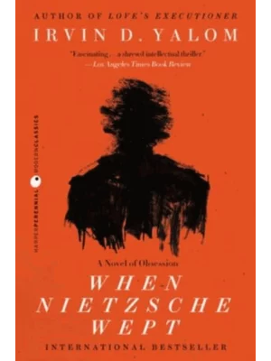 When Nietzsche Wept - Harper Perennial Modern Classics