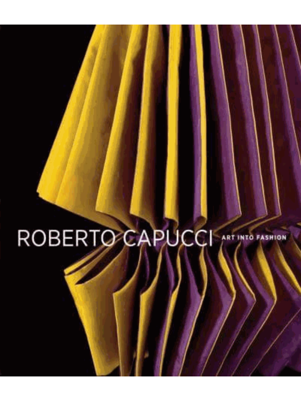 9780300169584 Roberto Capucci : Art into Fashion - Image 1