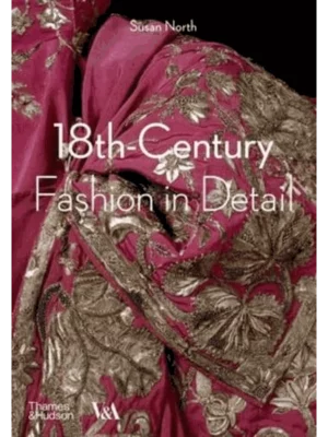 18Th-Century Fashion in Detail