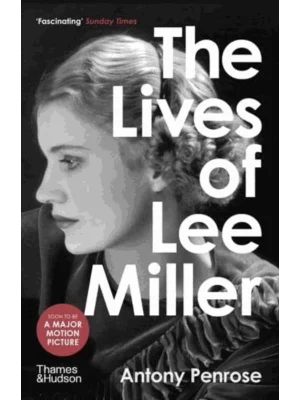 The Lives of Lee Miller