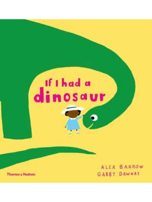 9780500650998 If I Had a Dinosaur - Image 1