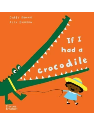 If I Had a Crocodile