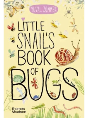 Little Snail's Book of Bugs