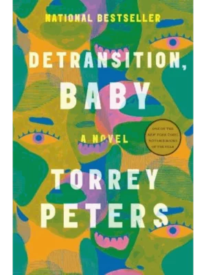 Detransition, Baby: A Novel