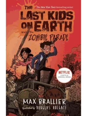 The Last Kids on Earth and the Zombie Parade