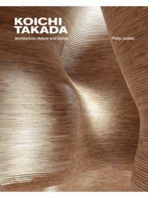 Koichi Takada : Architecture, Nature, and Design