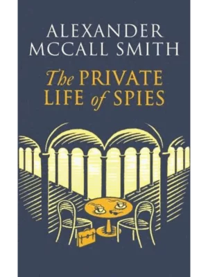 The Private Life of Spies