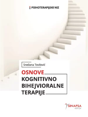 OSNOVE KOGNITIVNO BIHEJVIORALNE TERAPIJE