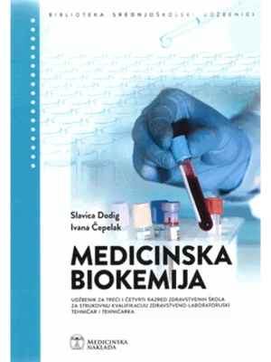 MEDICINSKA BIOKEMIJA udžb za 3 i 4 razr zdravsT šk za struk kvalifik zdravst- laborat tehničar
