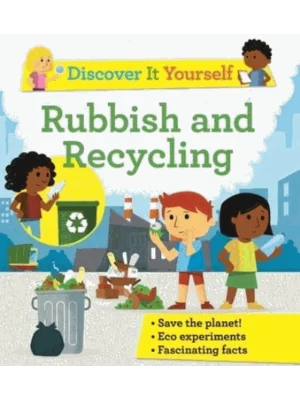 Discover It Yourself: Garbage and Recycling