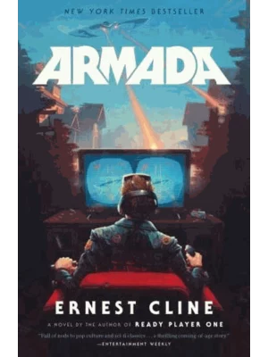 Armada: A novel by the author of Ready Player One