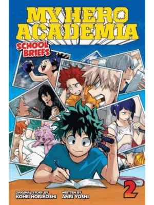 My Hero Academia: School Briefs, Vol. 2