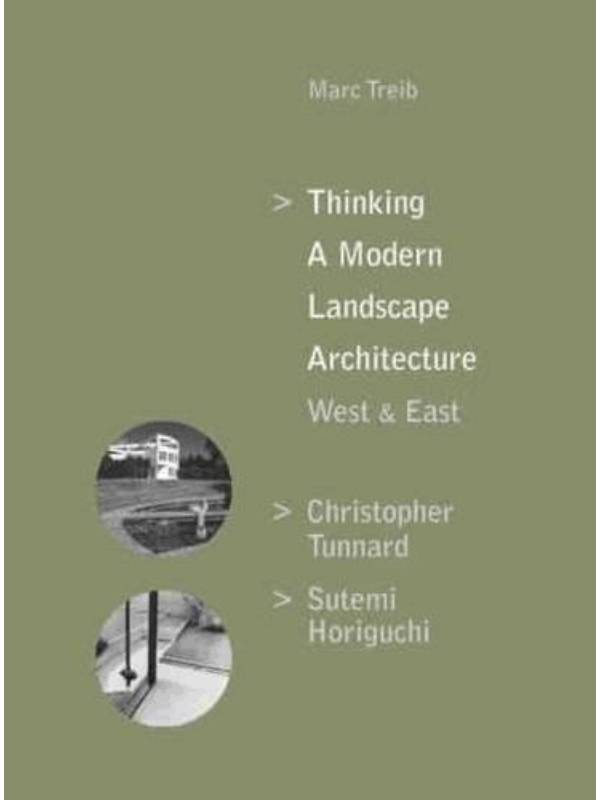 9781943532780 Thinking a Modern Landscape Architecture West & East - Image 1