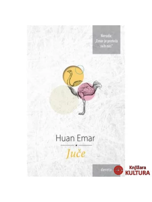 Juče - Huan Emar