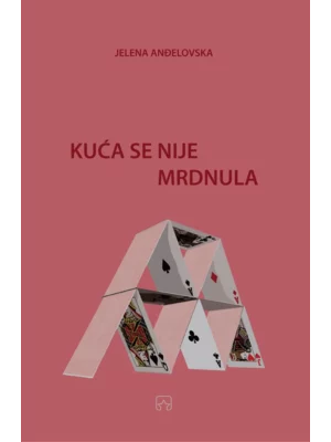 Kuća se nije mrdnula