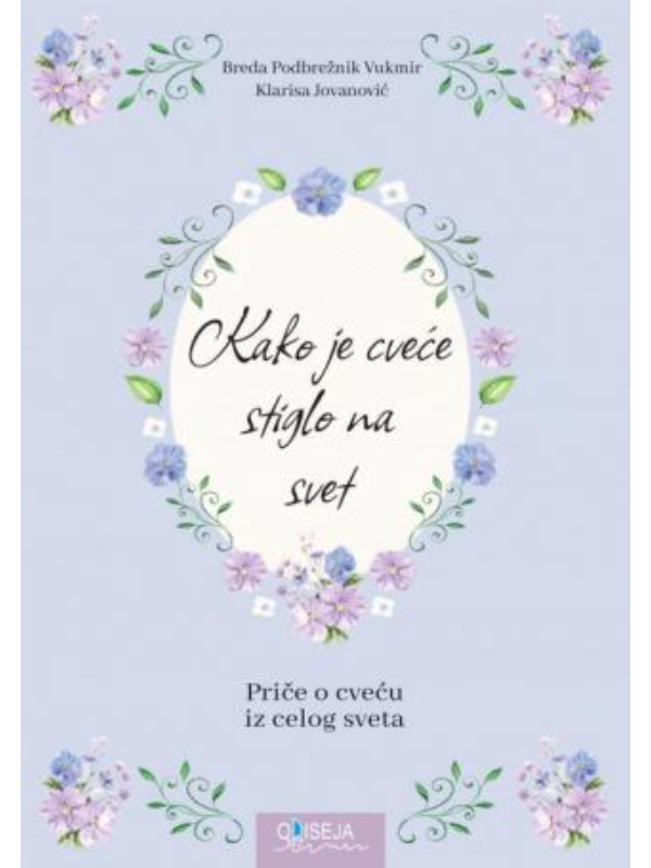 9788677203184 Kako je cveće stiglo na svet - Image 1