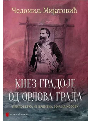 Knez Gradoje od Orlova Grada