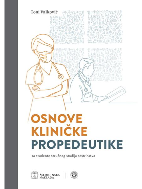 9789531769655 Osnove kliničke propedeutike, za studente stručnog studija sestrinstva - Image 1
