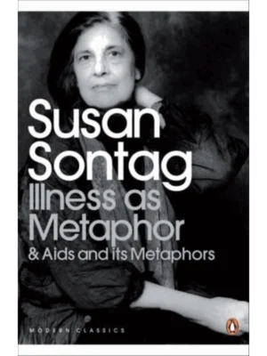 Illness as Metaphor