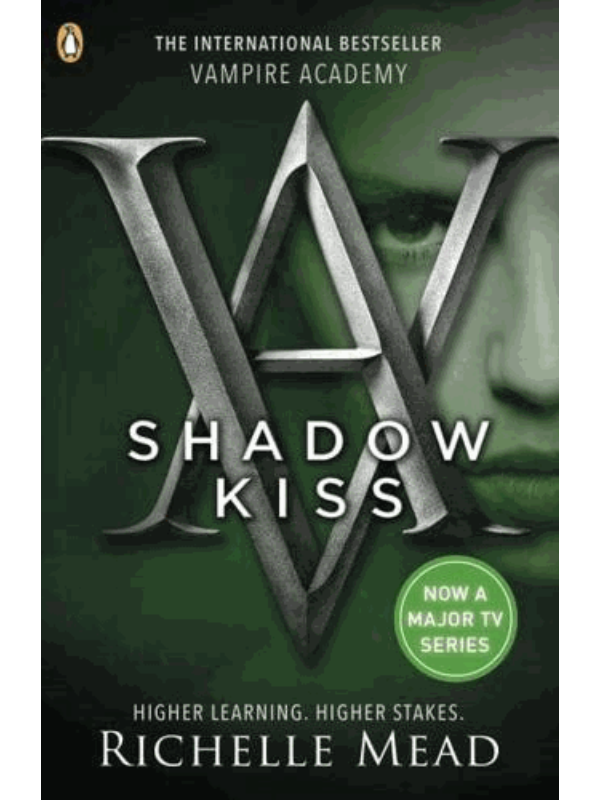 9780141328553 Shadow Kiss - Vampire Academy - Image 1