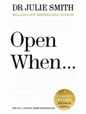 Open When...