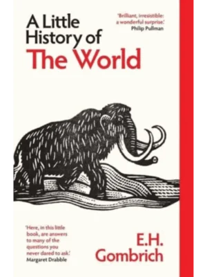 Little History of the World (New Edition)