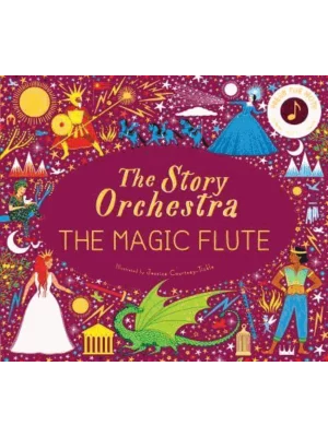 The Magic Flute - The Story Orchestra