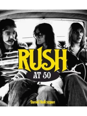 Rush at 50 - At 50