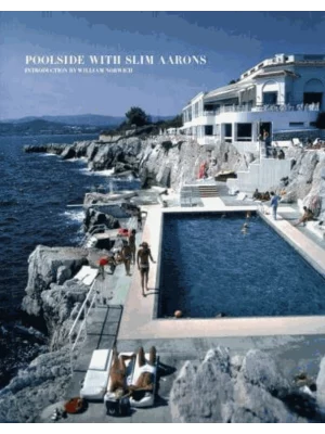 Poolside With Slim Aarons