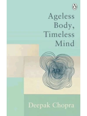Ageless Body, Timeless Mind