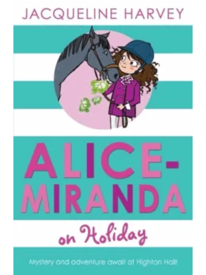 Alice-Miranda on Holiday