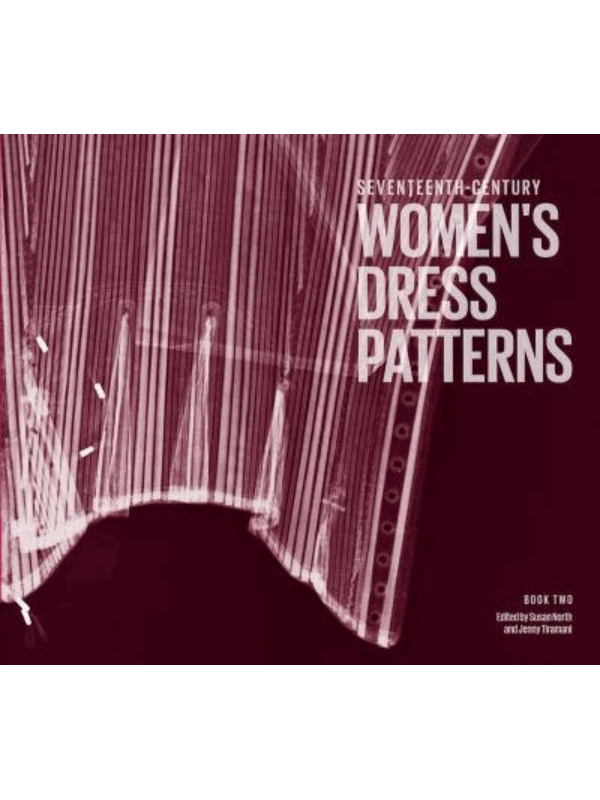 9781851776856 Seventeenth-Century Women's Dress Patterns. Book Two - Image 1