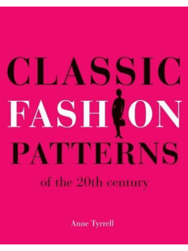 9781906388515 Classic Fashion Patterns of the 20th Century - Image 1