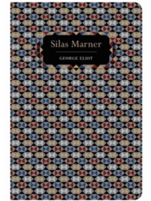 Silas Marner - Chiltern Classic