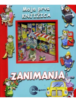 MOJA PRVA KNJIZICA-ZANIMANJA-EVRO GIUNTI
