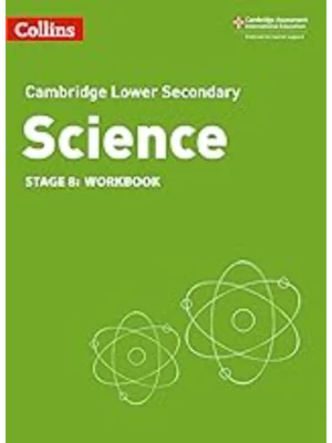 Collins Cambridge Lower Secondary Science – Lower Secondary Science Workbook: Stage 8