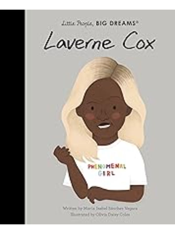 9780711270893 Laverne Cox - Little People, Big Dreams - Image 1