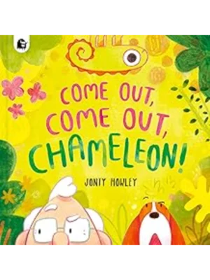 Come Out, Come Out, Chameleon!