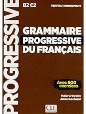 Grammaire progressive du français - Niveau perfectionnement (B2/C2) - Livre - Nouvelle couverture