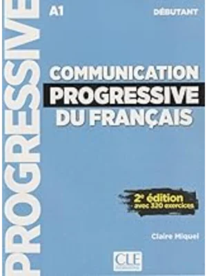COMMUNICATION PROGRESSIVE DU FRANCAIS DEBUTANT + CD NC