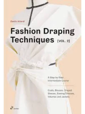Fashion Draping Techniques Vol